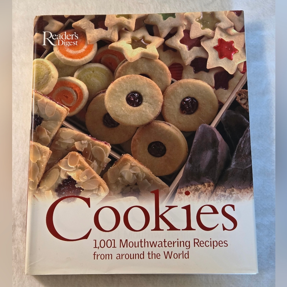 Cookies: 1,001 Mouthwatering Recipes From Around the World From Readers Digest